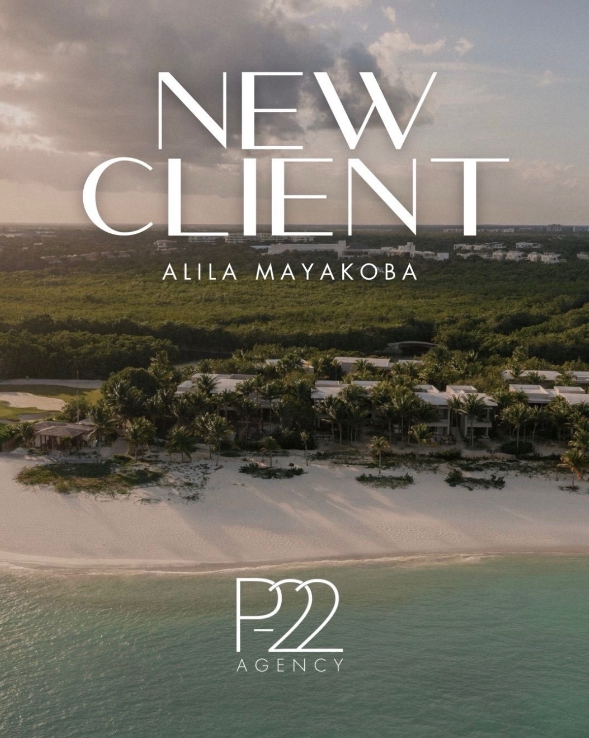 P-22 Agency Adds Alila Mayakoba to Its Client Roster